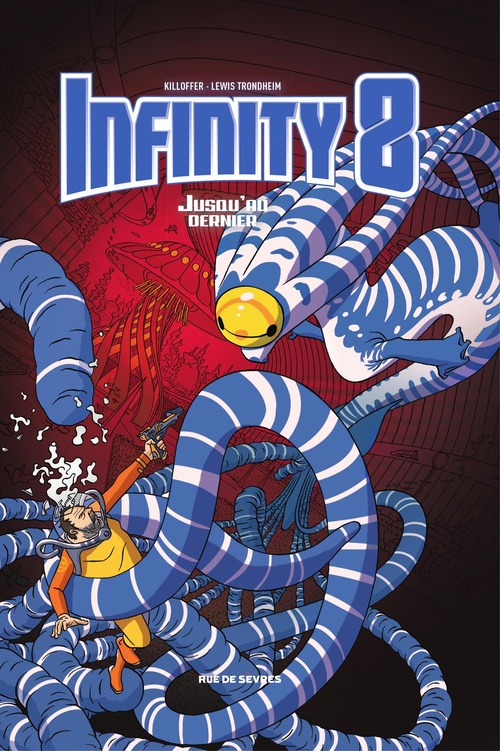 Couverture ebook de Infinity 8 - Jusqu'au dernier, de Lewis Trondheim