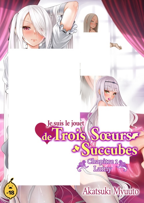 ebook cover of Je suis le jouet de trois soeurs succubes - Tome 1 Chapitre 1 : Lamy, by Myuuto Akatsuki