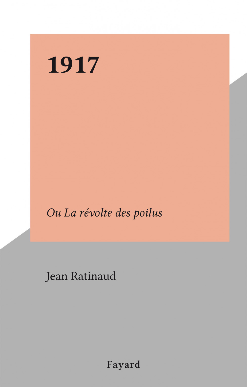 Couverture ebook de 1917, de Jean Ratinaud