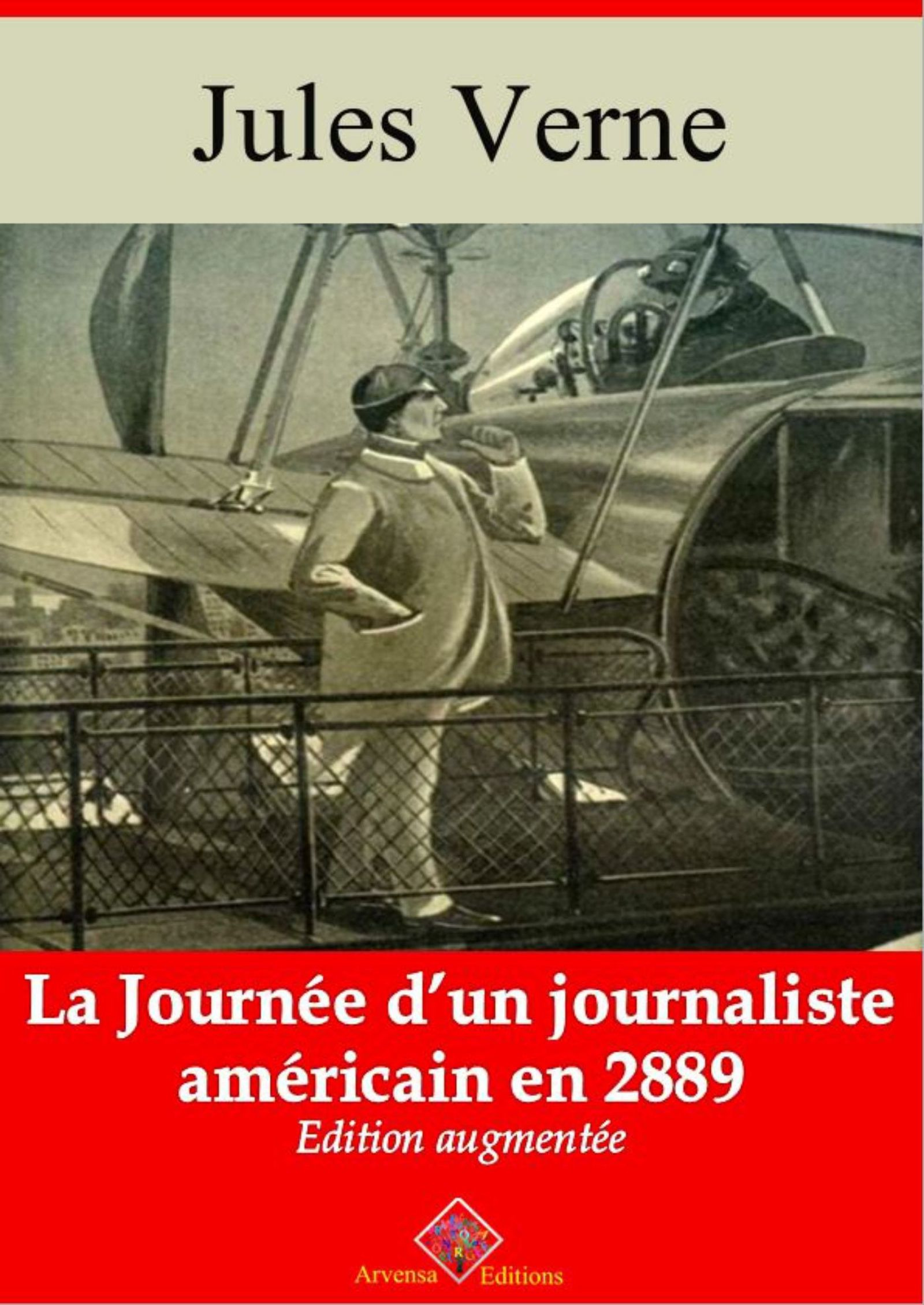 Couverture ebook de Au 29ème siècle ou La journée d´un journaliste américain - suivi d'annexes, de Jules Verne