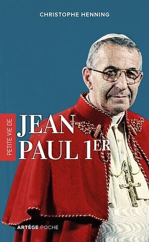 ebook cover of Petite vie de Jean-Paul Ier, by Christophe Henning