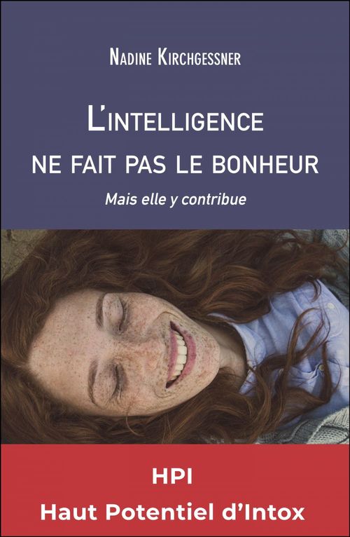 Couverture ebook de L'intelligence ne fait pas le bonheur, de Nadine Kirchgessner