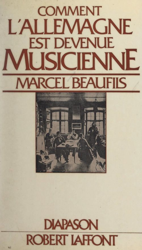 Couverture ebook de Comment l'Allemagne est devenue musicienne, de Marcel Beaufils