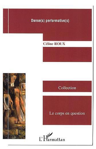 ebook cover of Danse(s) performative(s), by Céline Roux