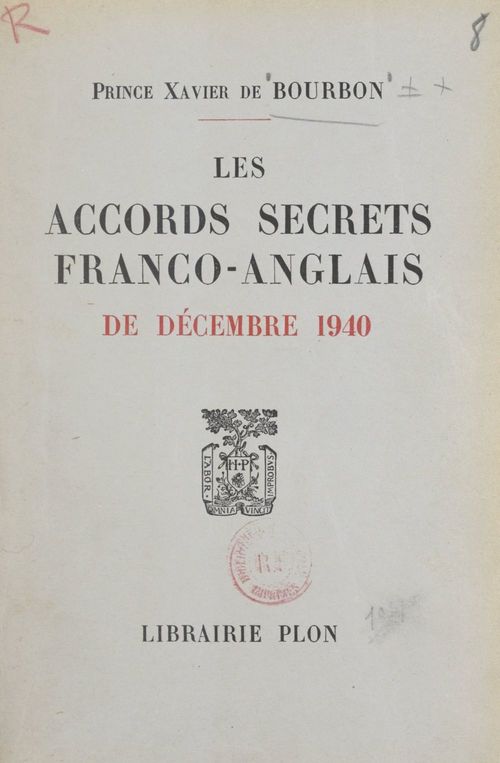 ebook cover of Les accords secrets franco-anglais de décembre 1940, by Xavier de Bourbon