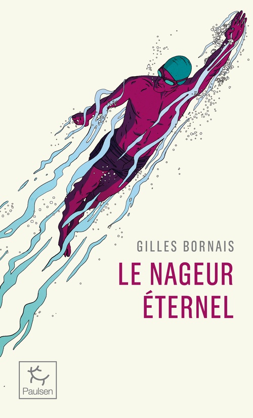 ebook cover of Le Nageur éternel, by Gilles Bornais