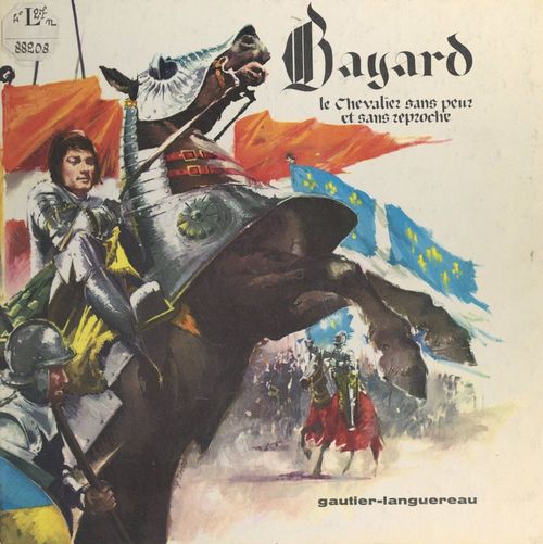 Couverture ebook de Bayard, le chevalier sans peur et sans reproche, de Yvonne Girault