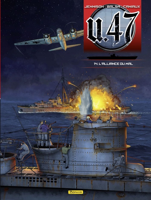 Couverture ebook de U-47 - tome 14 - L'alliance du mal + Doc, de Mark Jennison, Gerardo Balsa