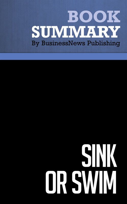 Couverture ebook de Summary: Sink or Swim, de Businessnews Publishing