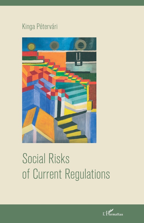 Couverture ebook de Social Risks of Current Regulations, de Kinga Pétervari