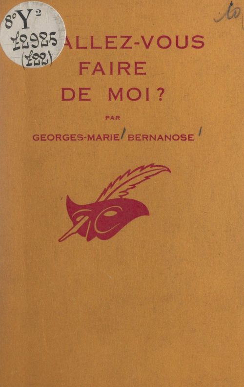 ebook cover of Qu'allez-vous faire de moi ?, by Georges-Marie Bernanose