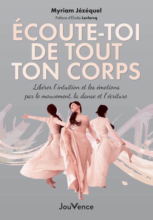 Couverture ebook de Écoute-toi de tout ton corps, de Myriam Jézéquel
