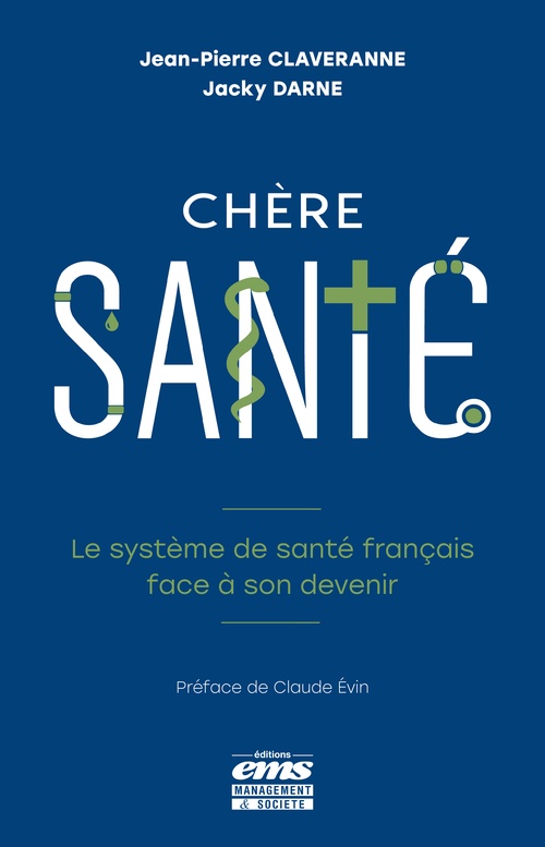 ebook cover of Chère santé, by Jean-Pierre Claveranne, Jacky Darne