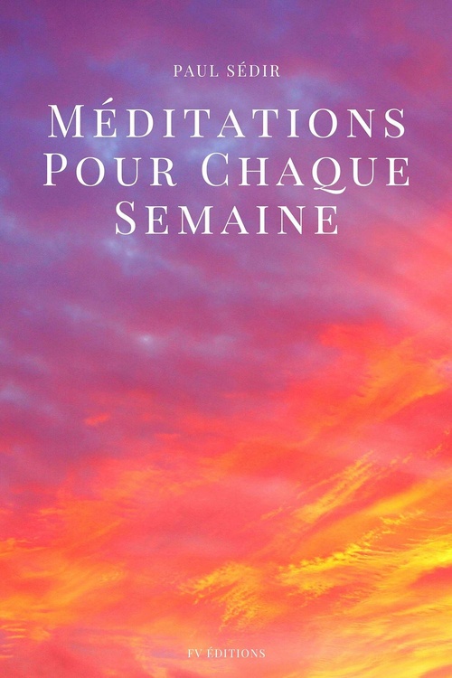 Couverture ebook de Méditations pour chaque semaine, de Paul Sédir