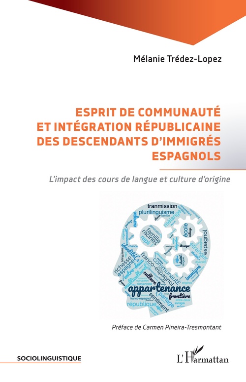 ebook cover of Esprit de communauté et intégration républicaine des descendants d´immigrés espagnols, by Mélanie Trédez-Lopez