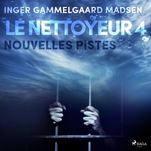 Couverture audiobook de Le Nettoyeur 4 : Nouvelles pistes, de Inger Gammelgaard Madsen