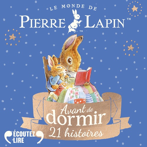 audiobook cover of Avant de dormir - 21 histoires de Pierre Lapin, by Beatrix Potter, Jim Helmore