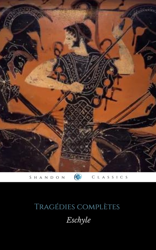 ebook cover of Tragédies complètes, by Eschyle