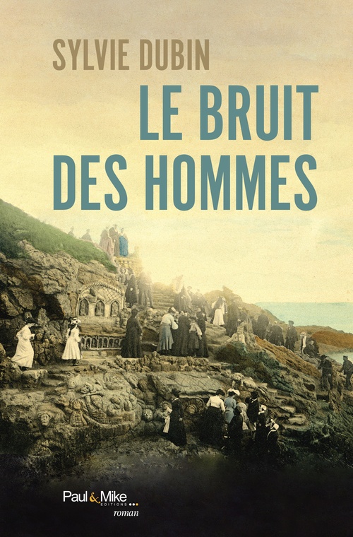 ebook cover of Le bruit des hommes, by Sylvie Dubin