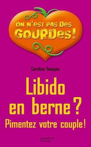 Couverture ebook de Libido en berne ? Pimentez votre couple !, de Desages-C