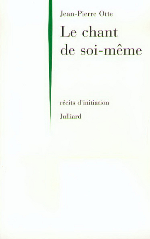 ebook cover of Le chant de soi-même - Récits d'initiation du cercle, by Jean-Pierre Otte