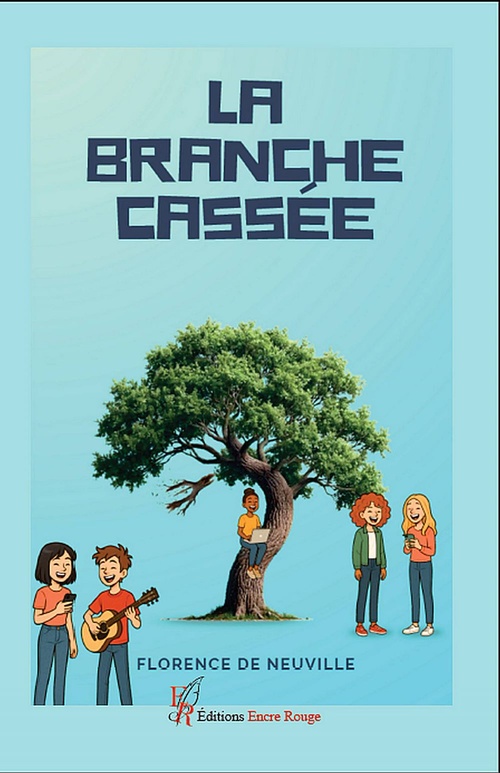 ebook cover of La branche cassée, by Florence de Neuville