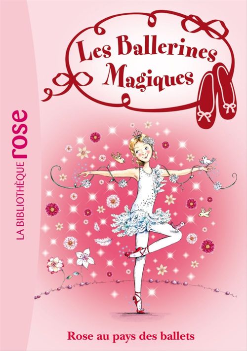 Couverture ebook de Les Ballerines Magiques 07 - Rose au pays des ballets, de Collectif