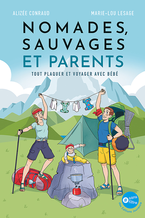 Couverture ebook de Nomades, sauvages et parents, de Alizée Conraud, Marie-Lou Lesage