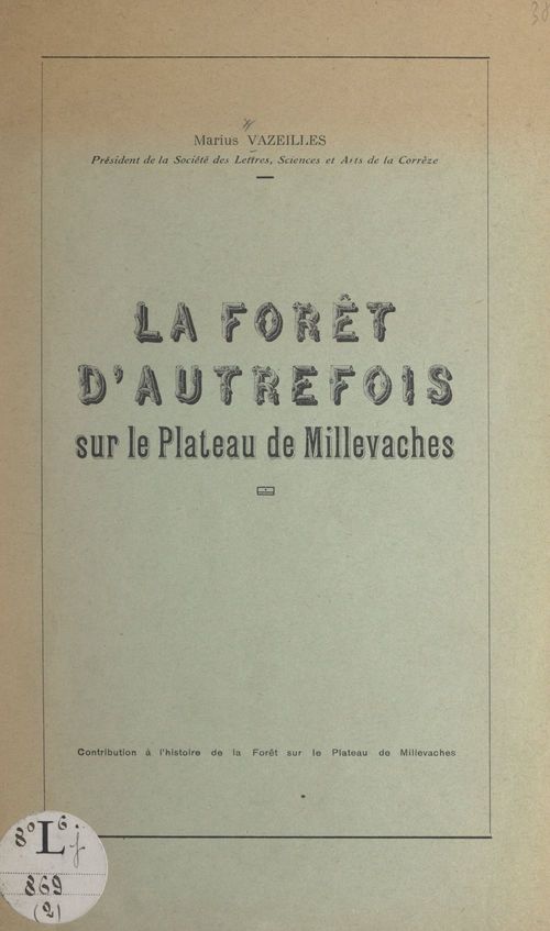 Couverture ebook de La forêt d'autrefois sur le plateau de Millevaches, de Marius Vazeilles