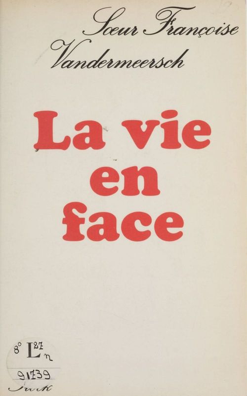 Couverture ebook de La Vie en face, de Francoise Vandermeersch