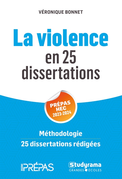 Couverture ebook de La violence en 25 dissertations - Prépas HEC 2023-2024, de Véronique Bonnet