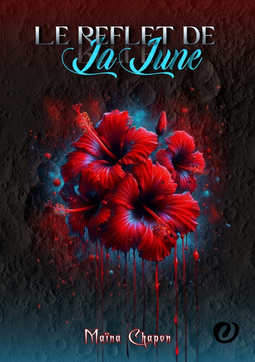 Couverture ebook de Le Reflet de la Lune, de Maïna Chapon