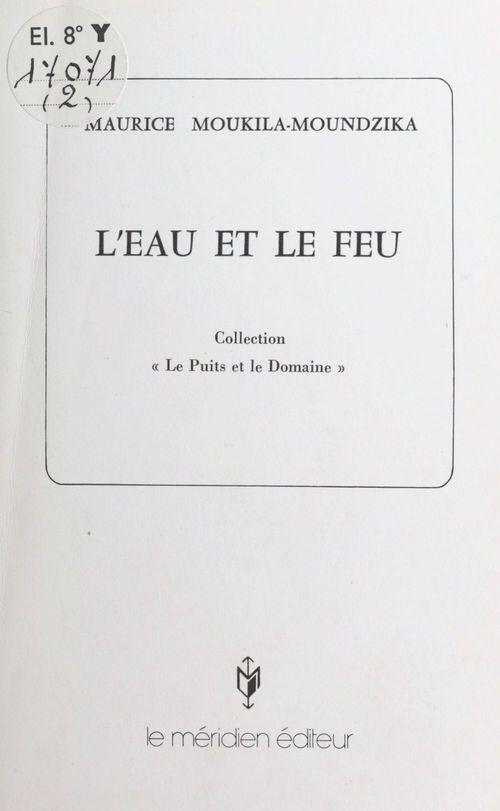 Couverture ebook de L'eau et le feu, de Maurice Moukila-Moundzika