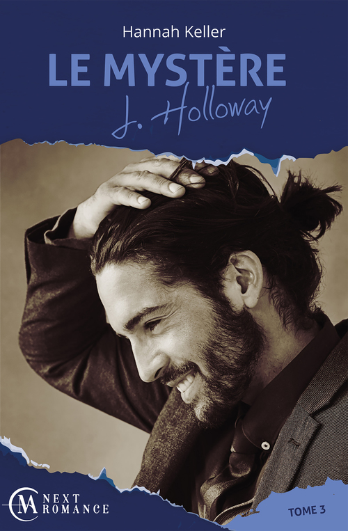 Couverture ebook de Le Mystère J. Holloway - tome 3, de Hannah Keller