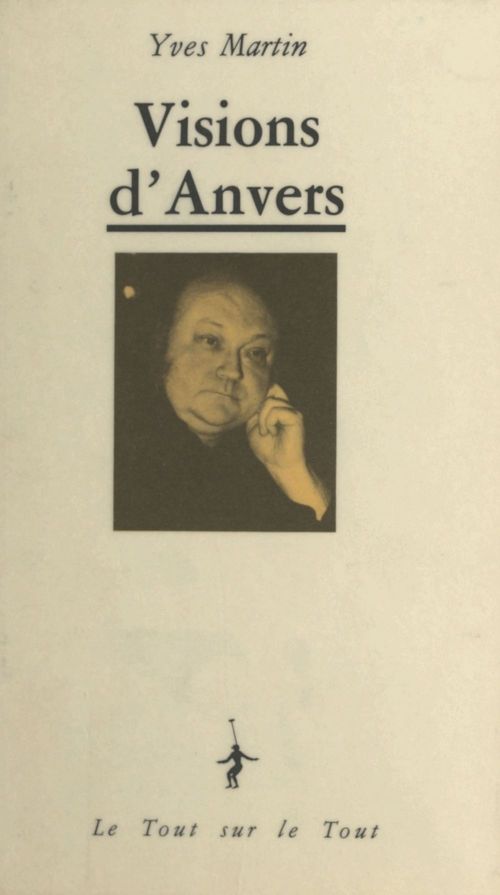 Couverture ebook de Visions d'Anvers, de Yves Martin
