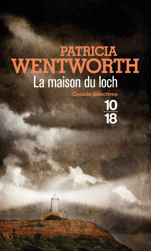 ebook cover of La maison du Loch, by Patricia Wentworth