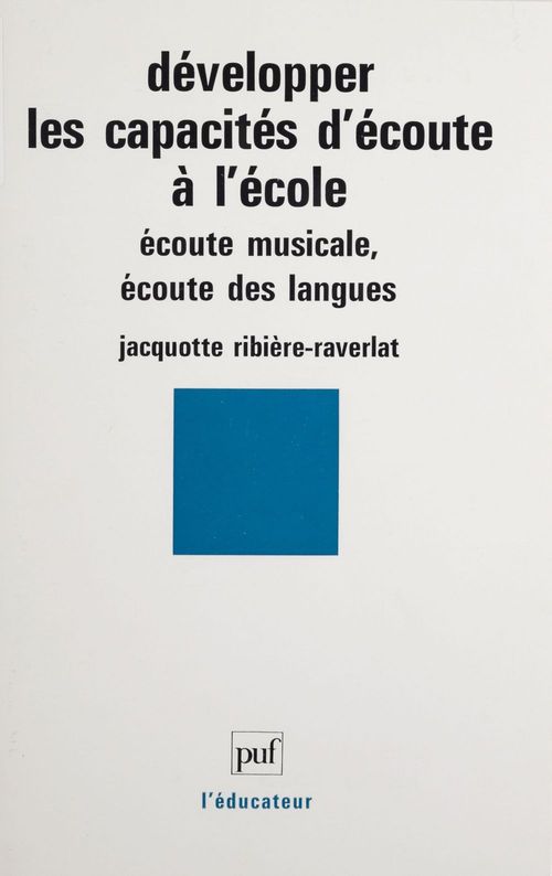 Couverture ebook de Développer les capacités d'écoute à l'école, de Jacquotte Ribière-raverlat