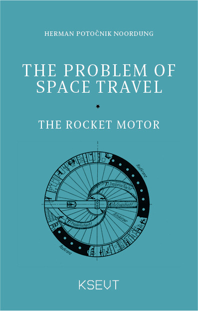 ebook cover of The Problem of Space Travel, by Herman Potocnik Noordung