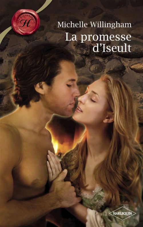 ebook cover of La promesse d'Iseult (Harlequin Les Historiques), by Michelle Willingham