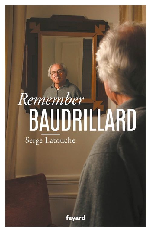 Couverture ebook de Remember Baudrillard, de Serge Latouche