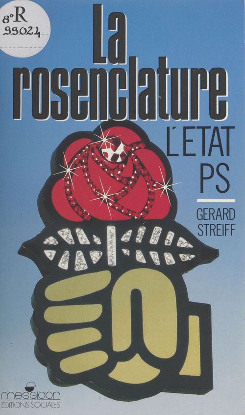 Couverture ebook de La Rosenclature : voyage dans l'État-PS, de Collectif