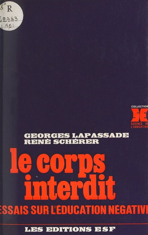 Couverture ebook de Le corps interdit : essais sur l'éducation négative, de Lapassade