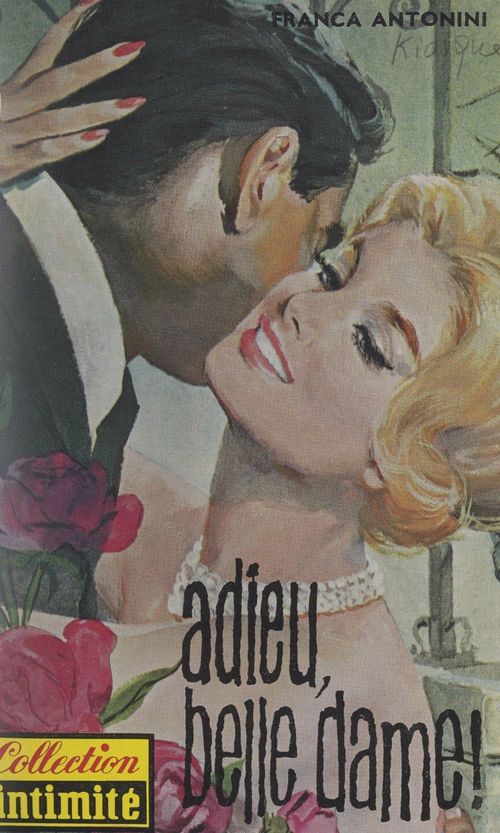 ebook cover of Adieu, belle dame !, by Franca Antonini