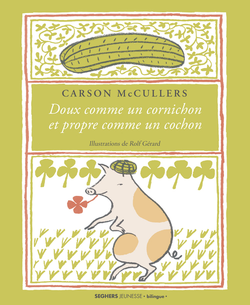 Couverture ebook de Doux comme un cornichon et propre comme un cochon, de Carson McCullers