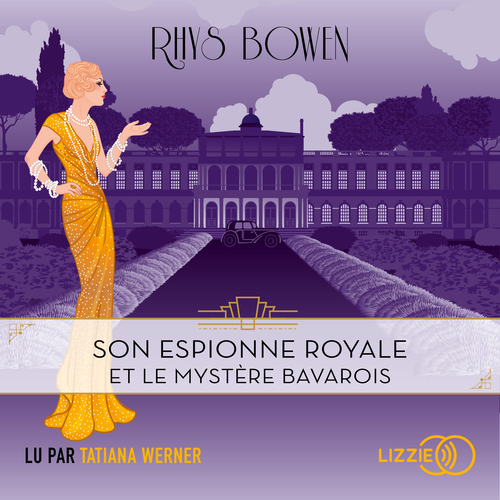 Couverture audiobook de Son espionne royale et le mystère bavarois - Tome 2, de Rhys Bowen