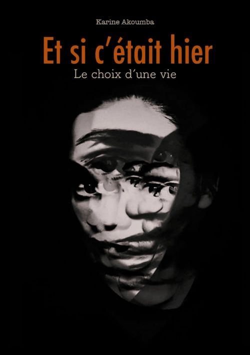 ebook cover of Et si c'était hier, by Karine Akoumba