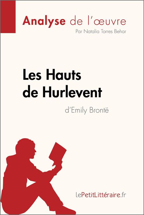 ebook cover of Les Hauts de Hurlevent de Emily Brontë (Analyse de l'oeuvre), by Natalia Torres Behar