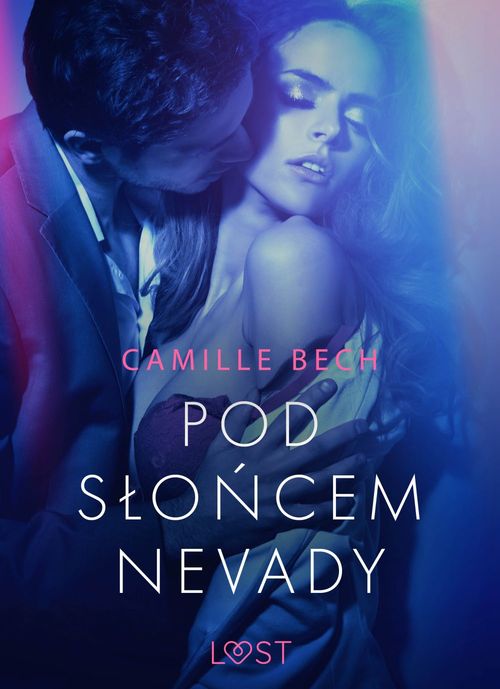 ebook cover of Pod slo´ncem Nevady - opowiadanie erotyczne, by Camille Bech
