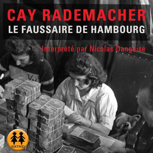 audiobook cover of Le faussaire de Hambourg, by Cay Rademacher