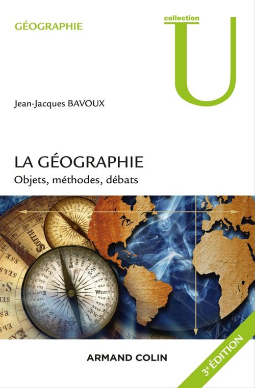 ebook cover of La géographie -  3e éd., by Jean-Jacques Bavoux